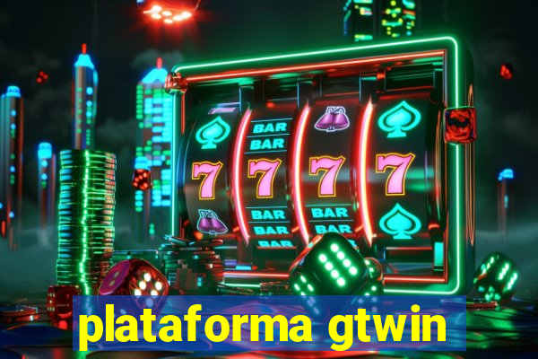 plataforma gtwin